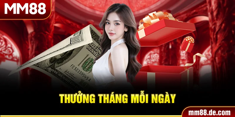 Thưởng Tháng Mỗi Ngày Lên Đến 10000k
