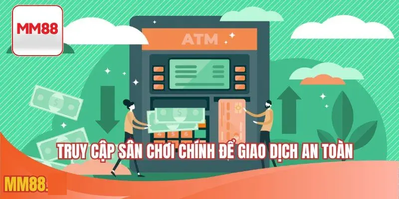 Lưu ý kỹ 1 số thông tin sau để đổi thưởng an toàn